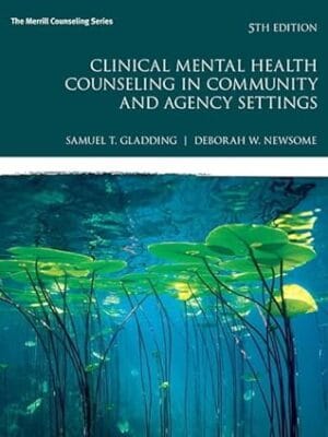 Clinical Mental Health Counseling in Community and Agency Settings (Merrill Counseling)
