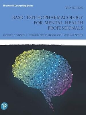 Basic Psychopharmacology for Mental Health Professionals