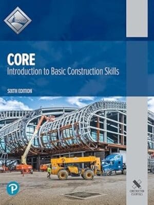 Core: Introduction to Basic Construction Skills