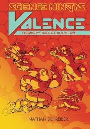 Science Ninjas Valence Chemistry Trilogy: Raw Materials