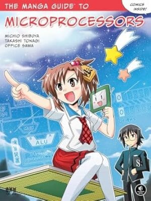 The Manga Guide to Microprocessors