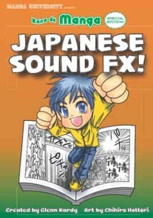 Kana de Manga Special Edition: Japanese Sound FX! (Kanji de Manga)