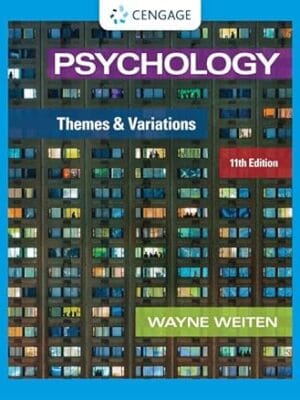 Psychology: Themes and Variations (MindTap Course List)