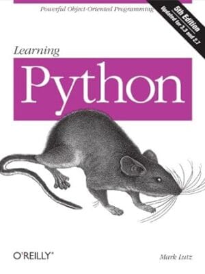 Learning Python: Powerful Object-Oriented Programming