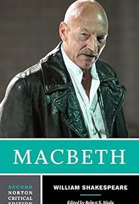 Macbeth: A Norton Critical Edition (Norton Critical Editions)