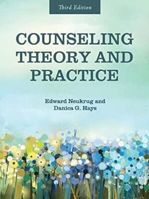 Counseling Theory and Practice