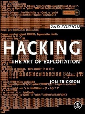 Hacking: The Art of Exploitation, 2nd Edition