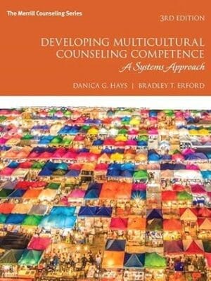 Developing Multicultural Counseling Competence: A Systems Approach