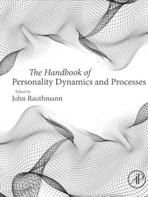 The Handbook of Personality Dynamics and Processes