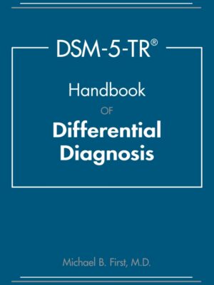 DSM-5-TR Handbook of Differential Diagnosis 1st Edition