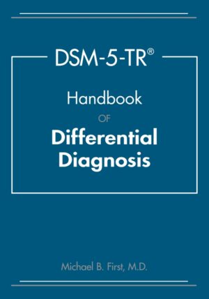 DSM-5-TR Handbook of Differential Diagnosis 1st Edition