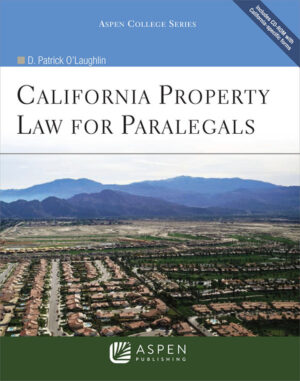 California Property Law for Paralegals 8th Edition