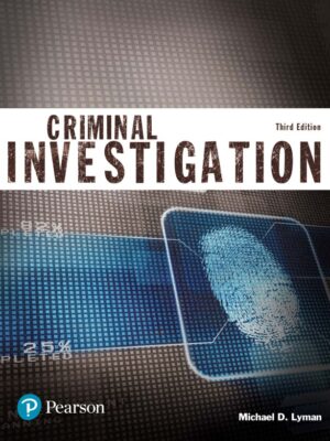 Criminal Investigation (Justice Series) 3rd Edition