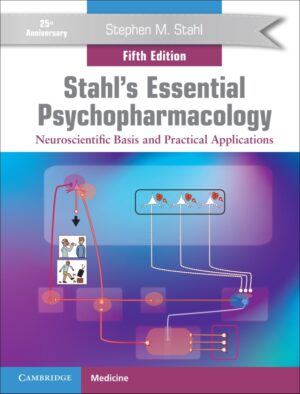 Stahl's Essential Psychopharmacology 5th Edition