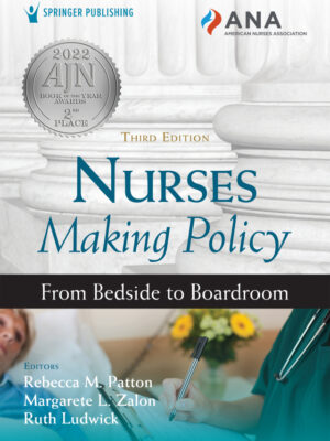Nurses Making Policy 3rd Edition
