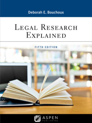 Legal Research Explained 5th Edition