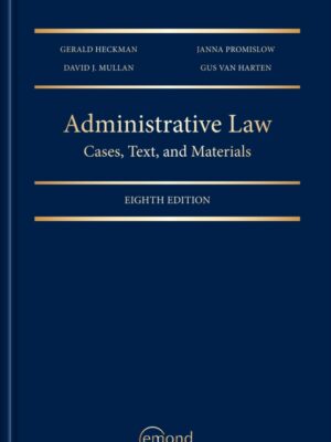 Administrative Law: Cases, Text, and Materials 8th Edition