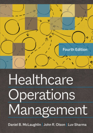 Healthcare Operations Management 4th Edition