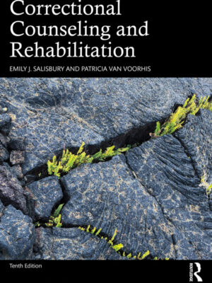 Correctional Counseling and Rehabilitation 10th Edition