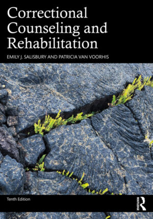 Correctional Counseling and Rehabilitation 10th Edition