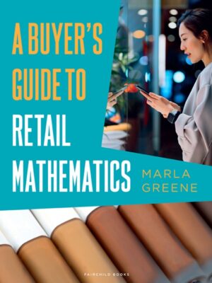 A Buyer's Guide to Retail Mathematics 1st Edition