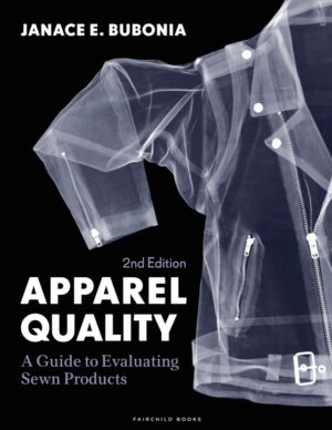 Apparel Quality, A Guide to Evaluating Sewn Products 2nd Edition