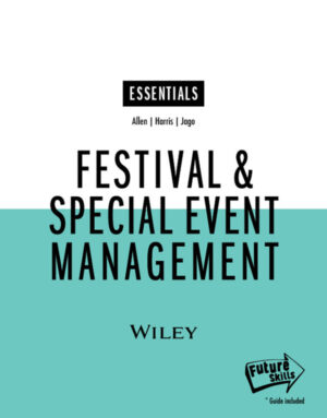 Festival and Special Event Management Essentials 1st Edition