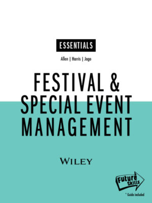 Festival and Special Event Management Essentials 1st Edition