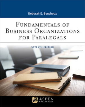 Fundamentals of Business Organizations for Paralegals 7th Edition