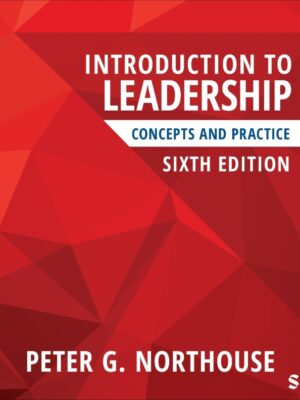 Introduction to Leadership: Concepts and Practice 6th Edition