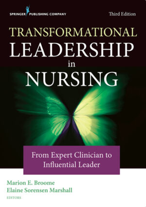 Transformational Leadership in Nursing 3rd Edition