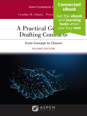 A Practical Guide to Drafting Contracts 2nd Edition