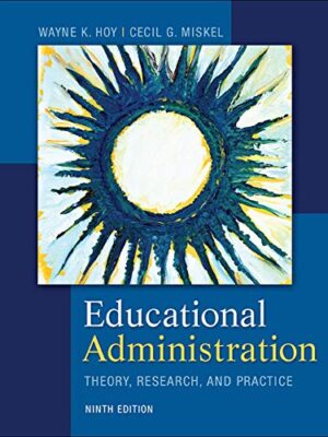 Educational Administration: Theory, Research, and Practice 9th Edition