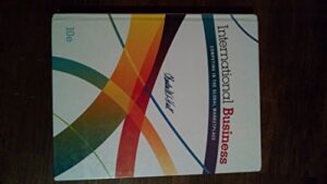 International Business: Competing In The Global Marketplace 10th Edition