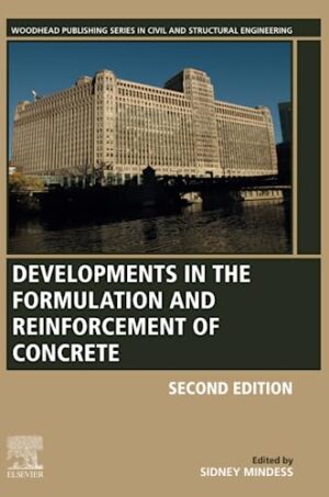Developments In The Formulation And Reinforcement Of Concrete