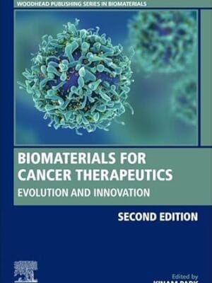 Biomaterials For Cancer Therapeutics: Evolution And Innovation