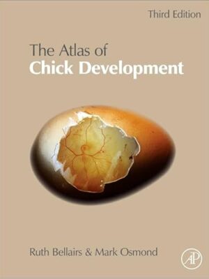 Atlas Of Chick Development 3rd Edition