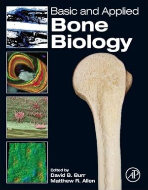 Basic And Applied Bone Biology 1st Edition