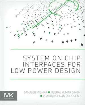 System On Chip Interfaces For Low Power Design