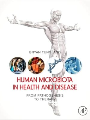 Human Microbiota In Health And Disease: From Pathogenesis To Therapy