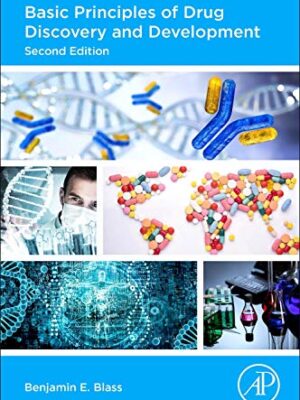 Basic Principles Of Drug Discovery And Development, 2nd Edition