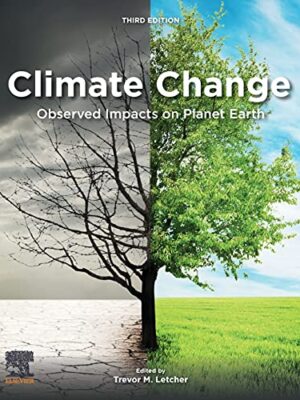 Climate Change: Observed Impacts On Planet Earth