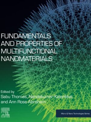 Fundamentals And Properties Of Multifunctional Nanomaterials
