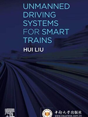 Unmanned Driving Systems For Smart Trains