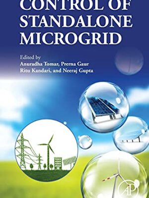 Control Of Standalone Microgrid 1st Edition