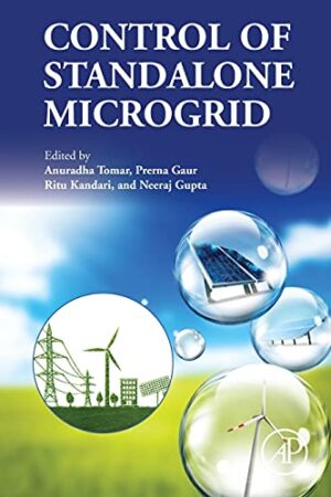 Control Of Standalone Microgrid 1st Edition