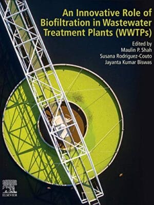 An Innovative Role Of Biofiltration In Wastewater Treatment Plants Wwtps