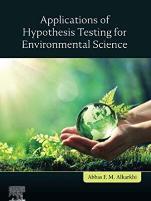 Applications Of HypoThesis Testing For Environmental Science