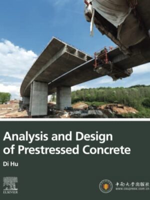 Analysis And Design Of Prestressed Concrete