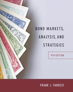 Bond Markets, Analysis, And strategies, 9th Edition